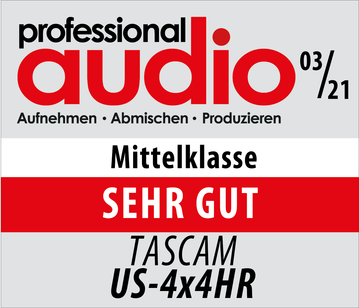 Professional Audio zeichnet das Tascam US-4x4HR mit dem Prädikat 'SEHR GUT' aus